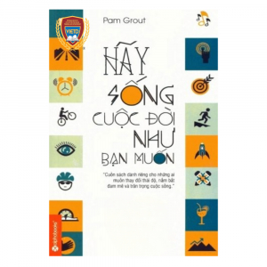 Ebook “Hãy sống cuộc đời như bạn muốn”